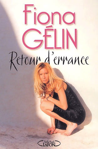 Livrenpoche : Retour d'errance - Fiona Gélin - Livre
