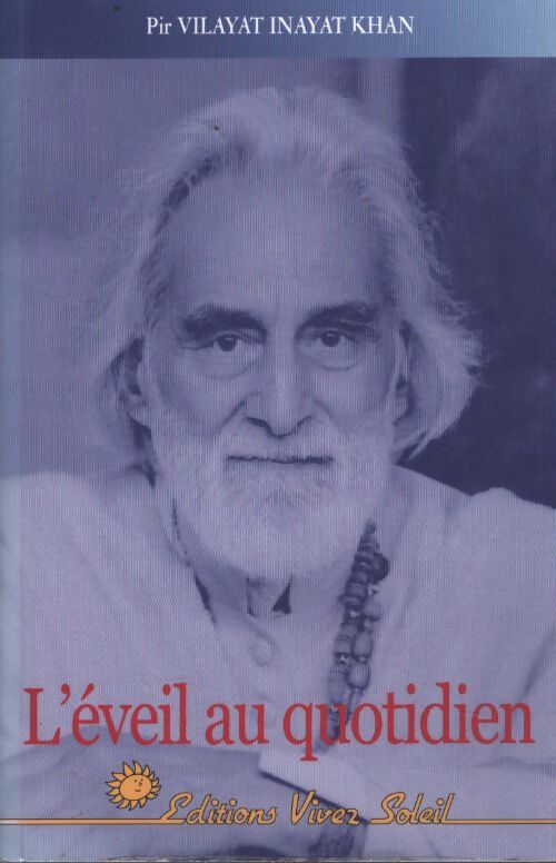 L'éveil au quotidien - Vilayat Inayat Khan - Livre