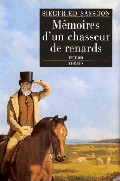Mémoires d'un chasseur de renards - Siegfred Sassoon - Livre