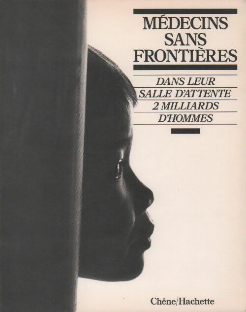 Livrenpoche : Médecins sans frontières - Collectif - Livre