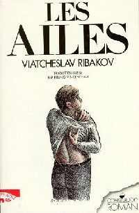 Les ailes - Viatcheslav Ribakov -  Messidor GF - Livre