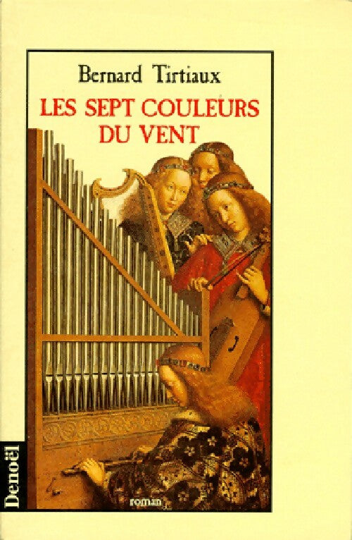 Livrenpoche : Les sept couleurs du vent - Bernard Tirtiaux - Livre