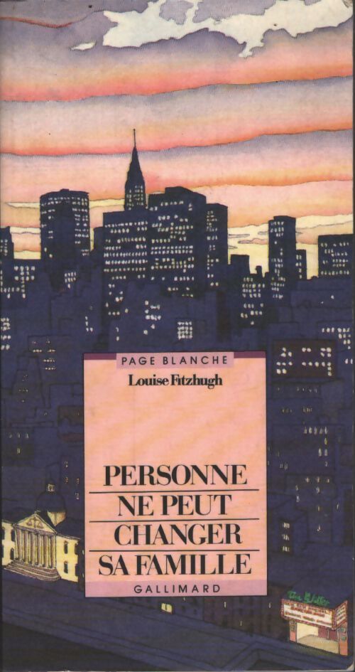 Personne ne peut changer sa famille - Louise Fitzhugh - Livre