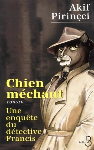 Livrenpoche : Chien méchant - Akif Pirinçci - Livre