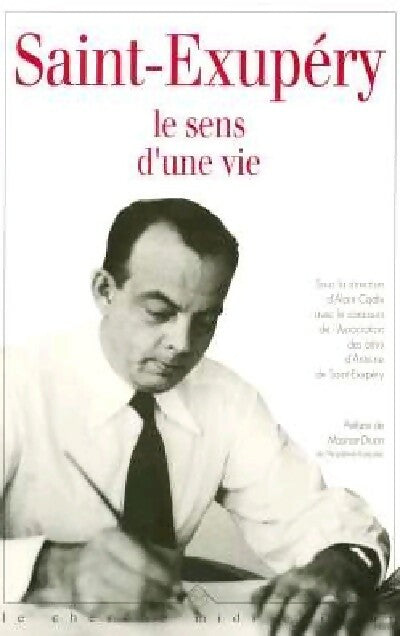 Livrenpoche : Saint Exupéry, le sens d'une vie - Collectif - Livre