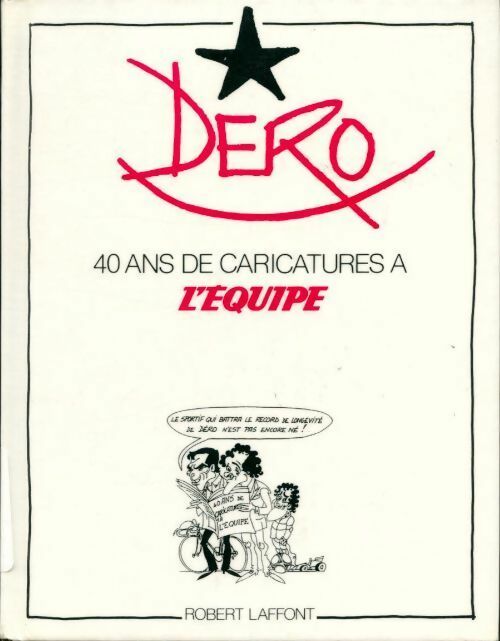 Livrenpoche : 40 ans de caricatures à l'Equipe - Dero - Livre