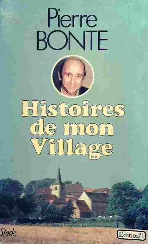 Livrenpoche : Histoires de mon village - Pierre Bonte - Livre