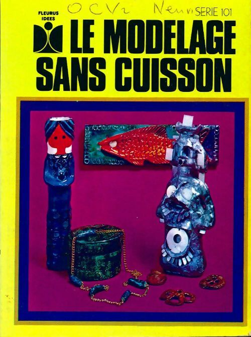 Livrenpoche : Le modelage sans cuisson - Albert Fromenteau - Livre