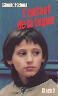 Livrenpoche : L'enfant de la fugue - Claude Reboul - Livre