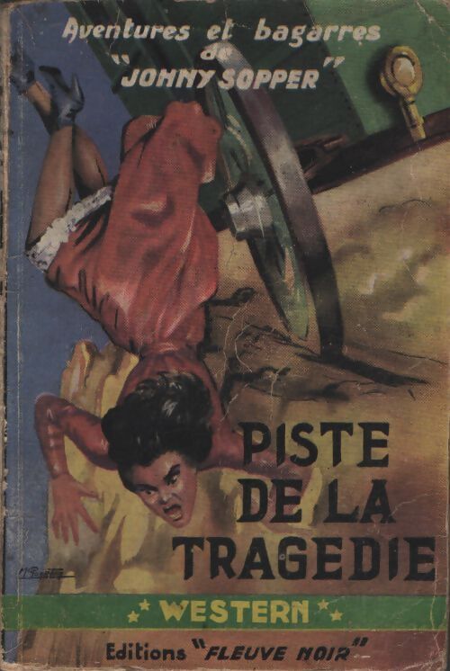 Piste de la tragédie - Johny Sopper - Livre