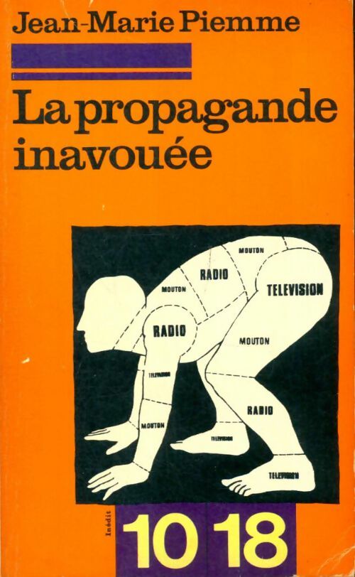 Livrenpoche : La propagande inavouée - Jean-Marie Piemme - Livre