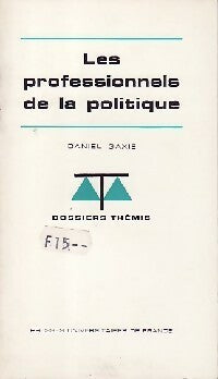 Livrenpoche : Les professionnels de la politique - Daniel Gaxie - Livre