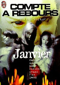 Livrenpoche : Compte à rebours : Janvier - Daniel Parker - Livre