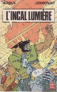 Livrenpoche : L'incal lumière - Alexandro Jodorowsky, Moebius - Livre