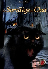 Livrenpoche : Le grimoire au rubis Tome II : Le sortilèe du chat - Béatrice Bottet - Livre