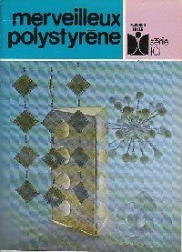 Livrenpoche : Merveilleux polystyrène - Marie-Andrée Chaudron - Livre