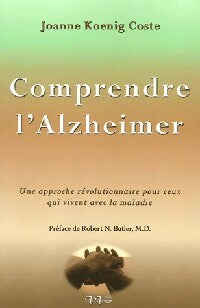 Comprendre l'Alzheimer - Joanne Koenig Coste - Livre