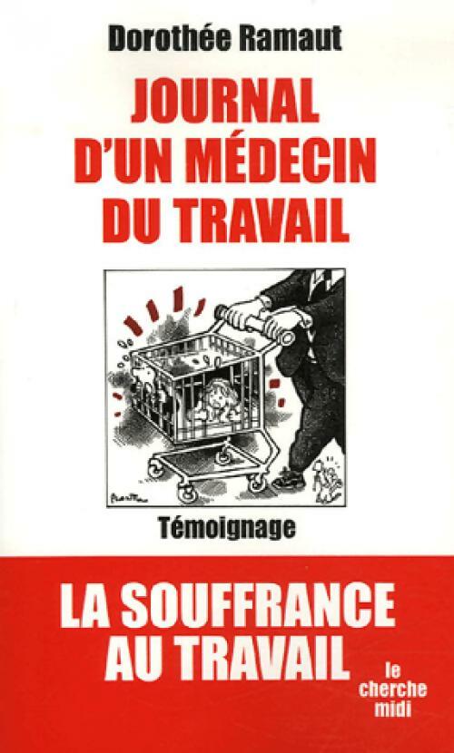 Livrenpoche : Journal d'un médecin de travail - Dorothée Ramaut - Livre