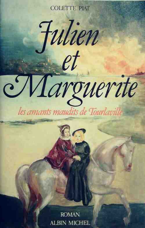 Livrenpoche : Julien et Marguerite - Colette Piat - Livre