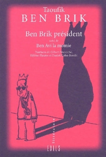 Livrenpoche : Ben Brik président - Taoufik Ben Brik - Livre