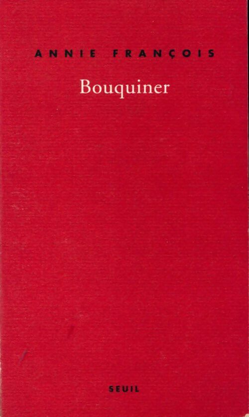 Livrenpoche : Bouquiner - Annie François - Livre