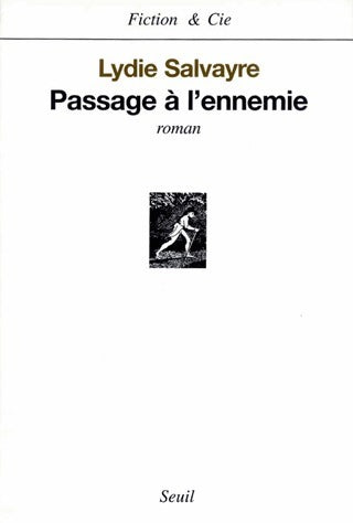 Livrenpoche : Passage à l'ennemie - Lydie Salvayre - Livre