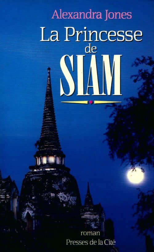 Livrenpoche : La princesse de Siam - Alexandra Jones - Livre