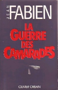 Livrenpoche : La guerre des camarades - Jean Fabien - Livre