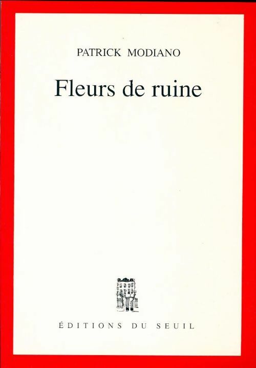 Livrenpoche : Fleurs de ruine - Patrick Modiano - Livre