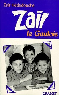 Livrenpoche : Zaïr le gaulois - Zaïr Kédadouche - Livre