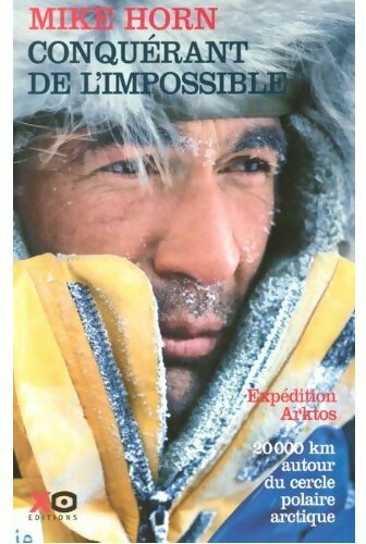 Livrenpoche : Conquérant de l'impossible - Mike Horn - Livre