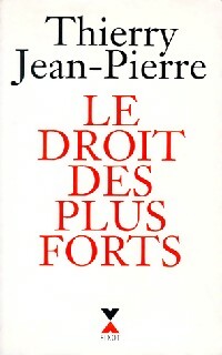Le droit des plus forts - Thierry Jean-Pierre -  Fixot GF - Livre