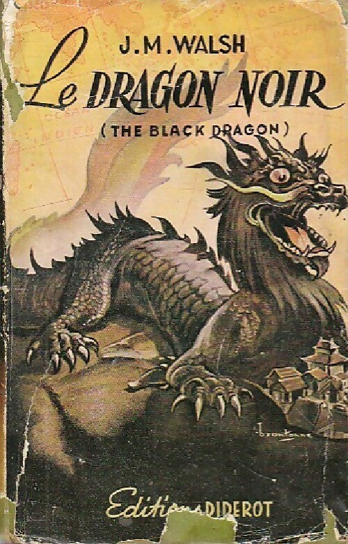 Livrenpoche : Le dragon noir - J-M Walsh - Livre