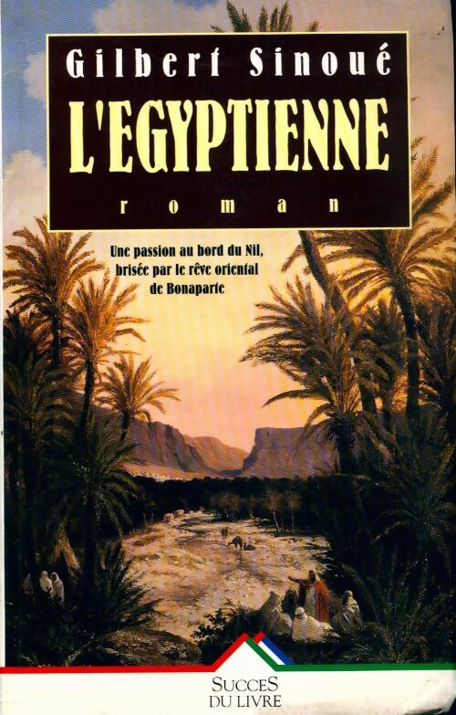 Livrenpoche : L'égyptienne - Gilbert Sinoué - Livre