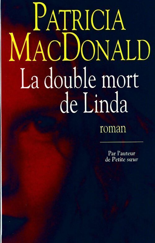 Livrenpoche : La double mort de Linda - Patricia J. MacDonald - Livre