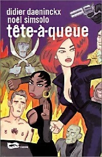 Livrenpoche : Tête-à-queue - Didier Daeninckx, Noël Simsolo - Livre