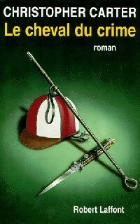 Livrenpoche : Le cheval du crime - Christopher Carter - Livre
