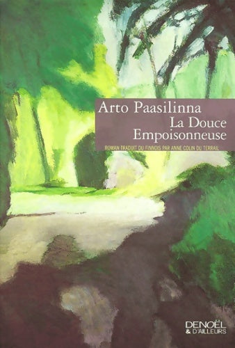 Livrenpoche : La douce empoisonneuse - Arto Paasilinna - Livre