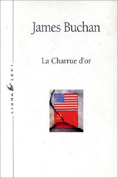 Livrenpoche : La charrue d'or - James Buchan - Livre