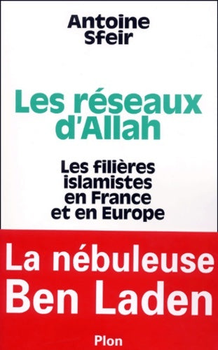Livrenpoche : Les réseaux d'Allah - Antoine Sfeir - Livre