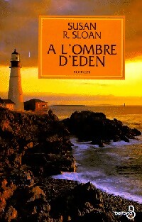 Livrenpoche : A l'ombre d'Eden - Susan R. Sloan - Livre