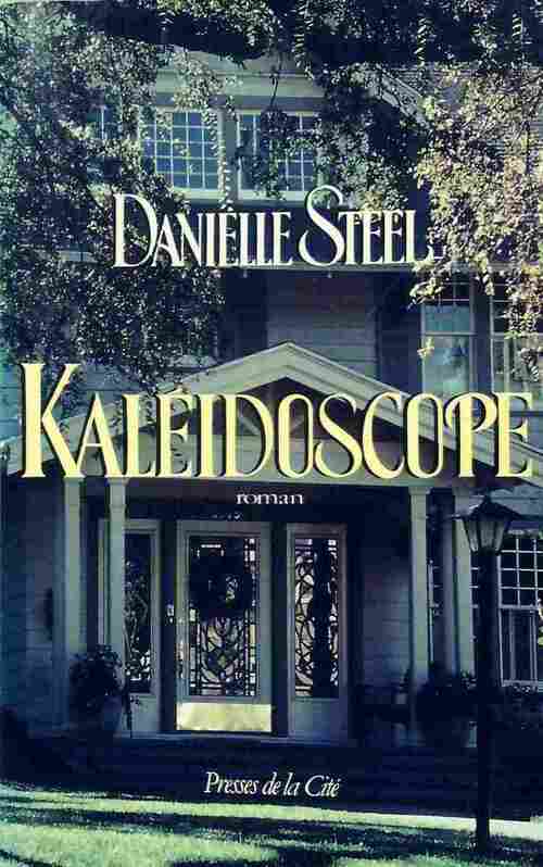 Kaléidoscope - Danielle Steel -  Presses de la Cité GF - Livre