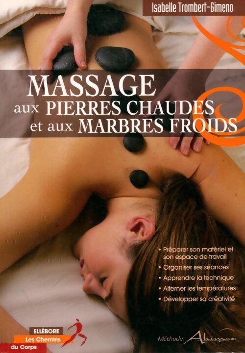 Livrenpoche : Massage aux pierres chaudes et aux marbres froids - Isabelle Trombert-Gimeno - Livre