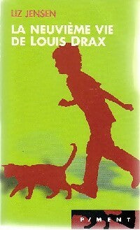 Livrenpoche : La neuvième vie de Louis Drax - Liz Jensen - Livre