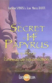Le secret du 14e papyrus - Raymond Spinosi, Jean-Michel Raoux - Livre