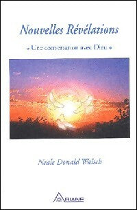 Livrenpoche : Nouvelles révélations. Une conversation avec Dieu - Neale Donald Walsch - Livre