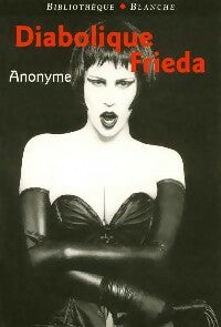 Livrenpoche : Diabolique Frieda - Anomyme - Livre