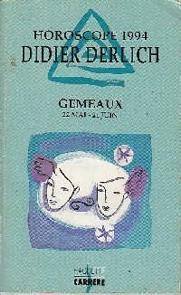 Livrenpoche : Horoscope 1994 : Gémeaux - Didier Derlich - Livre