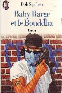 Livrenpoche : Baby barge et le bouddha - Bob Sipchen - Livre