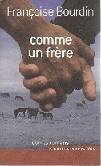 Livrenpoche : Comme un Frère - Françoise Bourdin - Livre